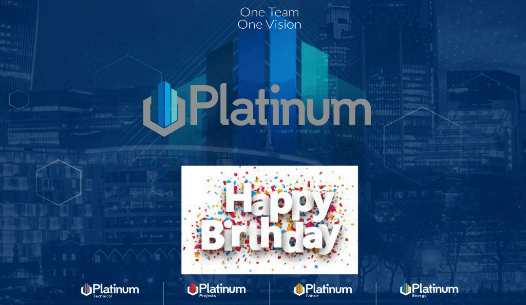 Happy Birthday Platinum Facilities